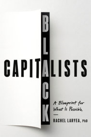 Black Capitalists by Rachel Laryea, PhD
